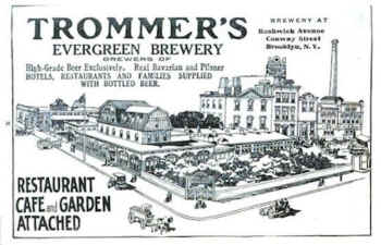 Trommers-Evergreen-Brewery-1909-shorpy.jpg (101015 bytes)