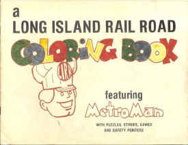 LIRR-coloring-book-Metro-Man_c.1970's_Joanne Wishnoff.jpg (54638 bytes)
