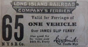 lirr-ferries_vehicle-ticket_James-Slip-ferry_NYSRCo._1899.jpg (35666 bytes)